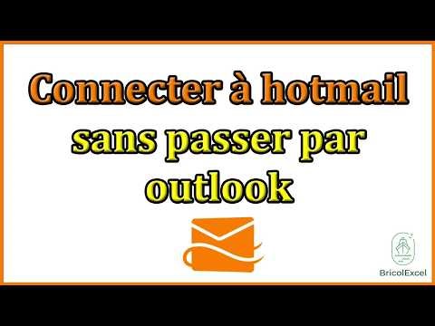 Comment se connecter à hotmail sans passer par outlook