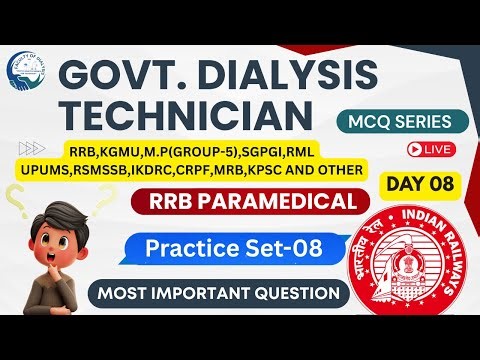 🔥RRB MCQ Series #8 Most Important Questions for Govt Dialysis Technician Exam MP | RML | KGMU