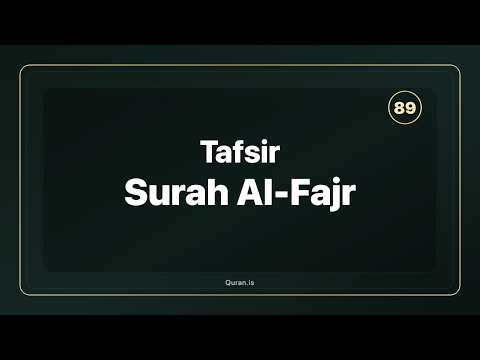 Tafsir of Surah Al-Fajr (English) – Al-Mukhtasar | Qur’an Explanation
