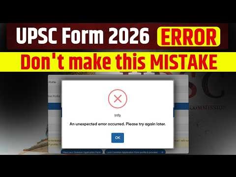 Unexpected Error UPSC 2026 Form Filling 🛑 UDISE Code, URN & Live Photo Rules