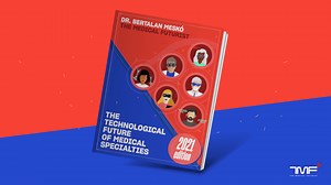 Future For Doctors: 5 Trends In Technology That Shape Medical Specialties