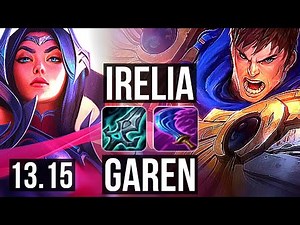 IRELIA vs GAREN (TOP) | 3.0M mastery, 1500+ games, 5/1/2 | EUW Challenger | 13.15