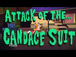 Phineas And Ferb - Attack Of The Candace Suit EXCLUSIVE CLIP
