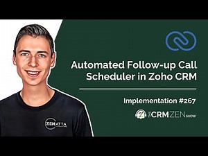 Automated Follow-up Call Scheduler in Zoho CRM