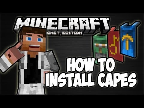How To Install Capes In Minecraft Pocket Edition [0.10.4+]