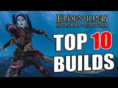 Top 10 Fun & Overpowered Builds to Beat Elden Ring