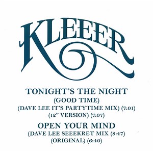 Kleeer - Tonight’s The Night (Good Time) / Open Your Mind