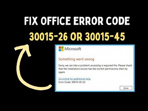 How to Fix Fix Microsoft Office Error Code 30015-26 or 30015-45 on Windows 11