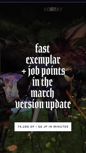 Fast Exemplar & Job Point Burst After the March Update | #ffxi