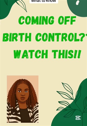 Understanding Changes After Stopping Birth Control