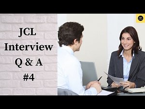 Mainframe JCL Interview Q & A - How do you Scan your JCL #4