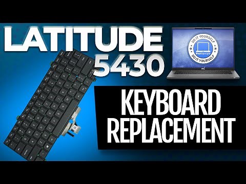 How To Replace Your Keyboard | Dell Latitude 5430