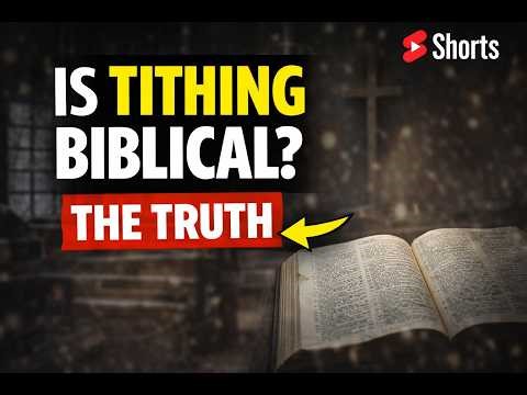 Tithing: Bible or Tradition? What Scripture Really Says