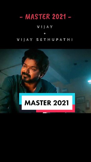 Kollywood Movie Starring Vijay and Vijay Sethupathi - MASTER 2021