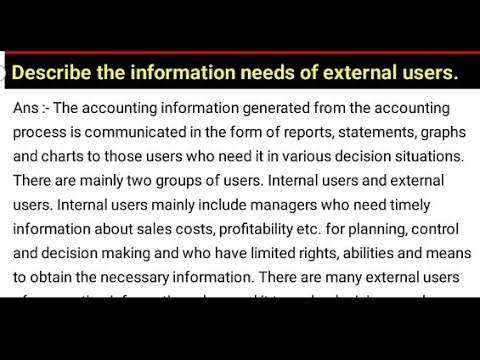 Describe the information needs of external users.