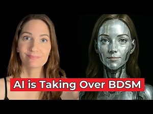 AI in BDSM: Can a Robot Really Be Your Sub?