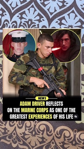 The Secret Life of Adam Driver: From Marine to Kylo Ren