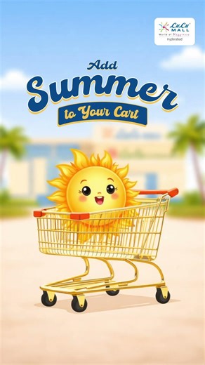 Summer just got an upgrade ☀️🛍️Add Summer To Your Cart at LuLu Mall Hyderabad ✨