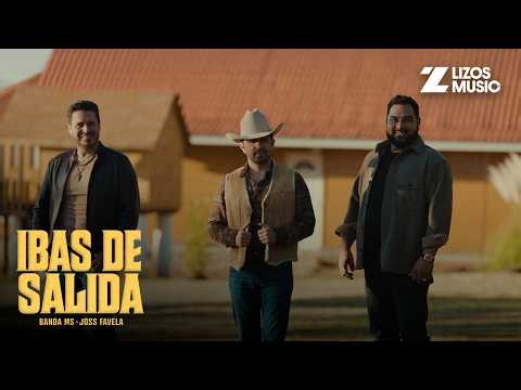 Banda MS de Sergio Lizárraga & Joss Favela - Ibas De Salida (Official Video)