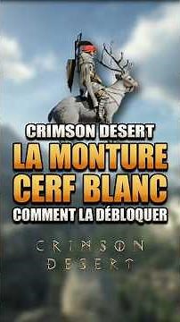 How to obtain the PERMANENT Legendary White Stag mount in Crimson Desert!