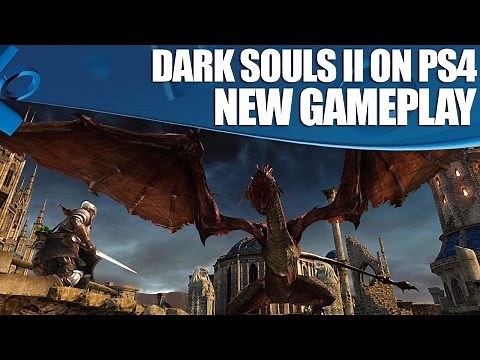 Dark Souls 2: New PS4 Gameplay 1080p 60fps
