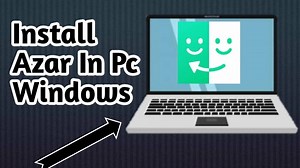 How To Download And Install Azar In Pc Windows 7,8,10 2020