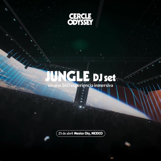 Una noche sin igual. Jungle DJ set se une al viaje del Cercle Odyssey en México para una inolvidable actuación inmersiva de 360°. Sé parte de la experiencia. 🎫 ¡Boletos ya disponibles! | Cercle