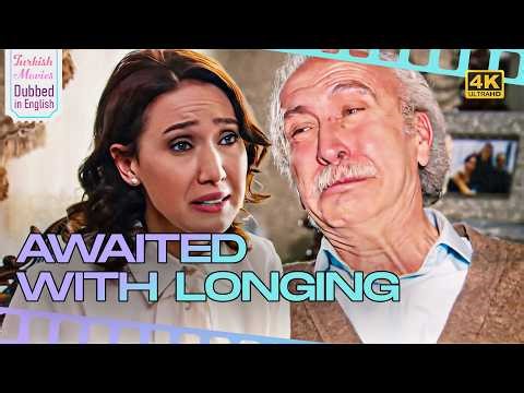 Awaited with Longing - Turkish Movies Dubbed in English - 4K