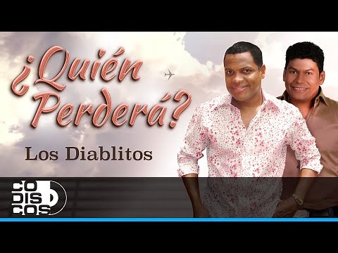 Quién Perderá, Los Diablitos - Video