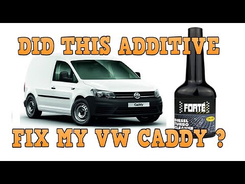 Did Forte Turbo Cleaner Fix my Poorly Volkswagen Caddy??