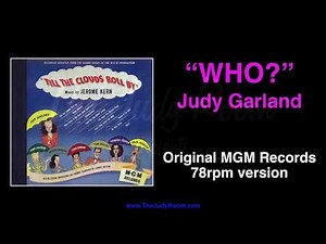 Who? - Judy Garland - Original MGM Records 78rpm Version