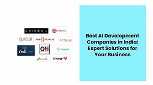 Best AI Development Companies in India: Expert Solutions for Your Business