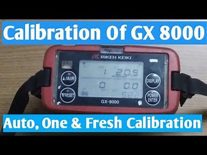 Calibration of Gas Detector GX 8000 // What is calibration?