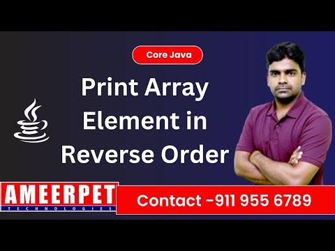 How to Reverse an Array in Programming | Easy Tutorial for Beginners | Ameerpet Technologies