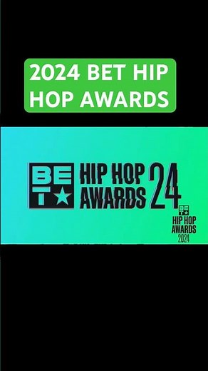2024 BET HIP HOP AWARDS #bethiphopawards