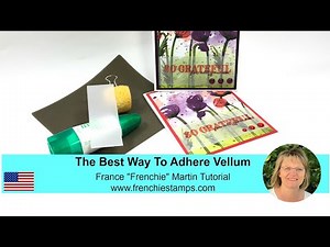 The Best Way to adhere Vellum