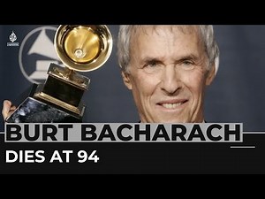 Burt Bacharach, legendary composer of pop songs, dies at 94