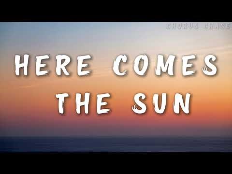 The Beatles - Here Comes The Sun (Lyrics) | Chorus Chase