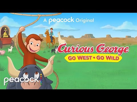 Curious George 5: Go West Go Wild | First Look