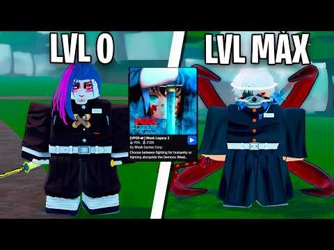 HOW TO GO FROM LEVEL ZERO TO MAX IN THE NEW BEST DEMON SLAYER GAME ON ROBLOX *Weak Legacy 2*