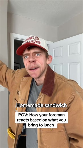 POV: How your foreman reacts based on what you bring to lunch #funny #bluecollar #bluecollardad #foreman #jobsite