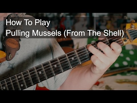 Pulling Mussels (From the Shell), Squeeze - Guitar Tutorial