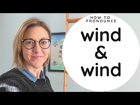 Learn to Pronounce WIND & WIND - American English Heteronym Pronunciation Lesson #learnenglish