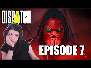 DISPATCH - Episode 7 - FIRST PLAYTHROUGH - Shroud lol