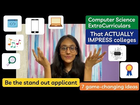 The BEST Computer Science Extra-Curriculars that actually impress colleges! (college applications)