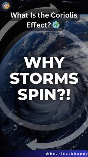 What Is the Coriolis Effect? 🌍 Why Storms Spin