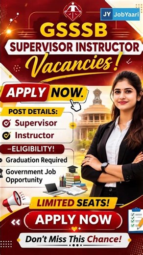🚨 GSSSB Supervisor Instructor Vacancy 2026 Out! Apply Now Before Last Date!