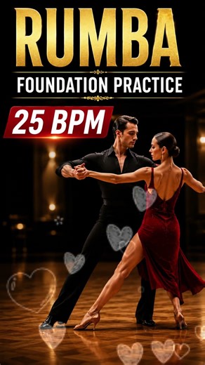 Rumba Foundation Practice 25 BPM 💃