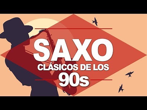 CLASICOS DE LOS 90, Musica de los 90s, Saxofon Electronica, Instrumental, Manu Lopez