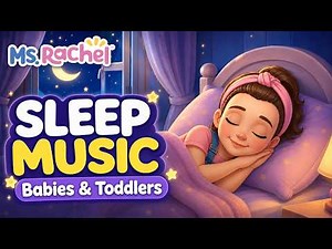 Ms Rachel Baby Sleep Music | Lullaby for Babies & Toddlers